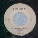 45-ART ANDERSON--DON'T COME KNOCKIN' AT MY DOOR-Hemlock
