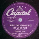 FRANCES FAYE--I WISH I COULD SHIMMY LIKE MY SISTER KATE