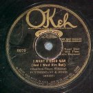 78--BUTTERBEANS AND SUSIE--I WANT A GOOD MAN--Okeh 8620