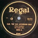 78-THE RADIO IMPS-SAM, THE OLD ACCORDION MAN-Regal 8252