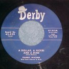 45-DANNY MACHIN-A DOLLAR, A NICKEL AND A DIME-Derby 859