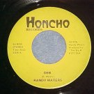 45-RANDY WATERS-DEB/VERMONT-1976-Honcho Records-Private