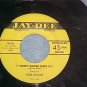 45-DEAN BARLOW--I'LL STRING ALONG WITH YOU--Jay-Dee 799