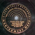78-THE VAGABONDS-NINETY-NINE YEARS-Montgomery Ward 4307