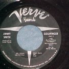 45-JIMMY SMITH--GOLDFINGER--Pts. 1 & 2--1965--Verve--NM