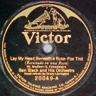 78-BEN BLACK AND HIS ORCHESTRA-LAY MY HEAD-Victor 20049
