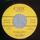45--CHAS McDEVITT--FREIGHT TRAIN--1957--Chic 1008--VG++