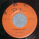 45-LOUIS JORDAN-TEXARKANA TWIST-1962-Tangerine 924--VG+