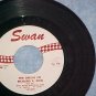 45-DICKY DOO AND THE DON'TS--WABASH CANNONBALL-Swan--NM