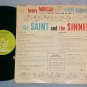 HENRY MORGAN & ISOBEL ROBINS--THE SAINT AND SINNER--LP