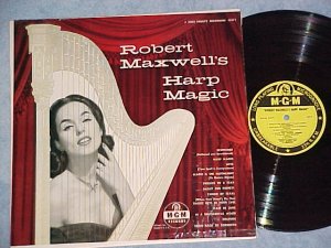 ROBERT MAXWELL'S HARP MAGIC--NM/VG+ 1955 LP--MGM E-3171