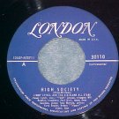45-JIMMY LYTELL--HIGH SOCIETY--1956--London 30110--VG++