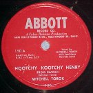 78-MITCHELL TOROK-HOOTCHY KOOTCHY HENRY-Abbott 150-VG++