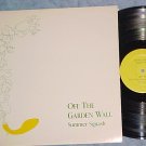 SUMMER SQUASH-OFF THE GARDEN WALL-NM Private Vermont LP