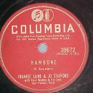 78-FRANKIE LAINE AND JO STAFFORD-HAMBONE-Columbia 39672