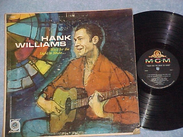 HANK WILLIAMS--WAIT FOR THE LIGHT TO SHINE--1960 LP