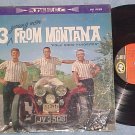 3 YOUNG MEN FROM MONTANA--VG++ Stereo 1963 LP (three