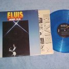 ELVIS PRESLEY--MOODY BLUE--1977 LP--Blue Vinyl