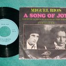 Belgium 45 w/PS-MIGUEL RIOS-A SONG OF JOY--1970--NM--AZ