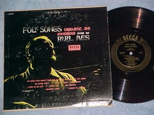 BURL IVES-FOLK SONGS-DRAMATIC AND HUMOROUS--10" 1953 LP