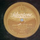 78-LITTLE BROWN CHURCH QUARTETTE-JESUS LOVER-Silvertone
