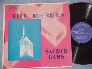 THE REBELS--SACRED GEMS--VG+ LP on Sing label--LP-8000