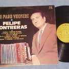 FELIPE CONTRERAS--A MI PAGO VOLVERE--Promo Argentina LP