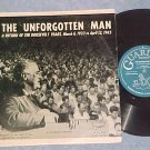 THE UNFORGOTTEN MAN-Franklin D Roosevelt-10"LP-Guardian
