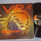 CONLEY GRAVES TRIO-V.I.P.(VERY IMPORTANT PIANIST)-NM LP