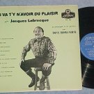 JACQUES LABRECQUES--ON VA T'Y N'AVOIR DU PLAISIR--LP