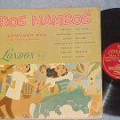 EDMUNDO ROS--ROS MAMBOS--1956 LP--London LL-1092