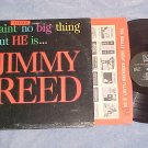 JIMMY REED-T'AINT NO BIG THING-NM/VG+LP-Solid Black Lbl