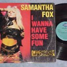 SAMANTHA FOX--I WANNA HAVE SOME FUN--1988 12" EP ~Sexy~