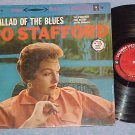 JO STAFFORD--BALLAD OF THE BLUES--Stereo Reissue LP