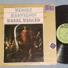 MABEL MERCER--MERELY MARVELOUS-Stereo 1960 LP-green lbl