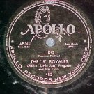78-THE 5 ROYALES-I DO/GOOD THINGS-1954-Apollo 452--VG+