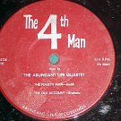 LLP/EP--THE ABUNDANT LIFE QUARTET--THE 4th MAN