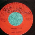45-FRED RUSSELL--SOMEDAY--Private--Glens Falls, NY--VG+
