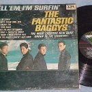 THE FANTASTIC BAGGYS--TELL 'EM I'M SURFIN'-Mono 1964 LP