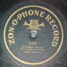 1-sided 78--Zonophone 336--HAGER'S ORCHESTRA--c.1905