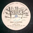 WL Promo 78-DARRELL GLENN-ONLY A PASTIME-Valley 109--NM