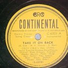 78-COZY COLE--TAKE IT ON BACK--1945--Continental C-6001