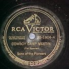 78-SONS OF THE PIONEERS--COWBOY CAMP MEETIN'-RCA Victor