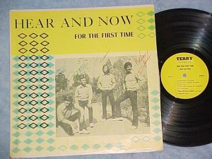 HEAR AND NOW--FOR THE FIRST TIME--VG+ LP ~Private~