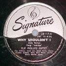 78-FLIP PHILLIPS-WHY SHOULDN'T I--1946--Signature 28117