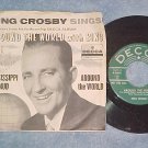 Promo 45 w/PS--AROUND THE WORLD WITH BING--Decca 38031
