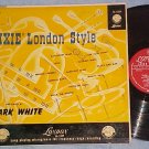DIXIE LONDON STYLE-British bands-Prstd by Mark White-LP