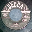 45-ELLA FITZGERALD-TRYING-1952-Decca 28375-NM-Copy#2of2