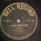 78-LANIN'S ROSELAND ORCH--APRIL SHOWERS--1922--Bell 125