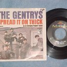 NM/VG++ 45 w/PS-THE GENTRYS-SPREAD IT ON THICK-1965-MGM